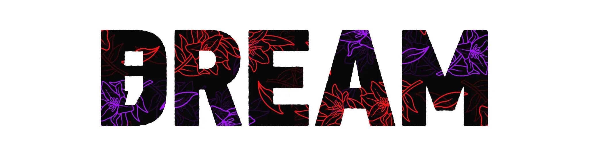 The State of DREAM D.R.E.A.M. Clothing