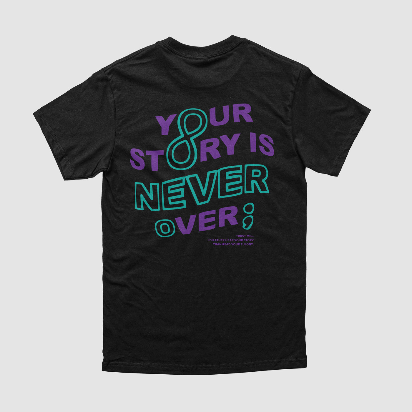 Your Story Is Never Over Tee