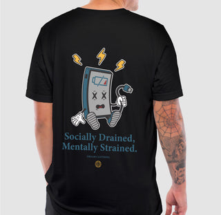 Socially Drained, Mentally Strained Black Tee