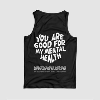 Good For My Mental Health Tank Top