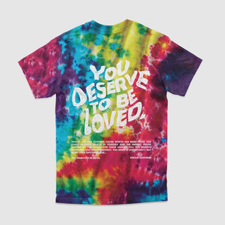 You Deserve To Be Loved Tie-Dye TeeThank you for existing. You're worth far more than you could imagine. Believe in yourself and the imprint you're leaving on this world and those around you. You deseDREAM Clothing 