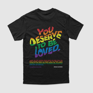 You Deserve To Be Loved Pride Tee (Stripe)
