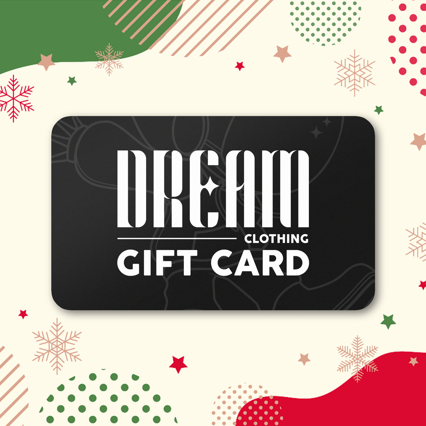 Dream Clothing Gift CardDREAM Clothing 