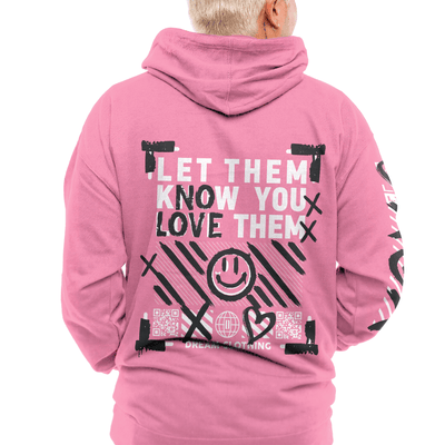 Let Them Know You Love Them No Love HoodieLet Them Know You Love Them and you can help save a life.

10% Donated to our Non-Profit Mental Health Awareness Partners
Athletic Fit
10 oz. | Heavyweight Fleece
70DREAM Clothing 