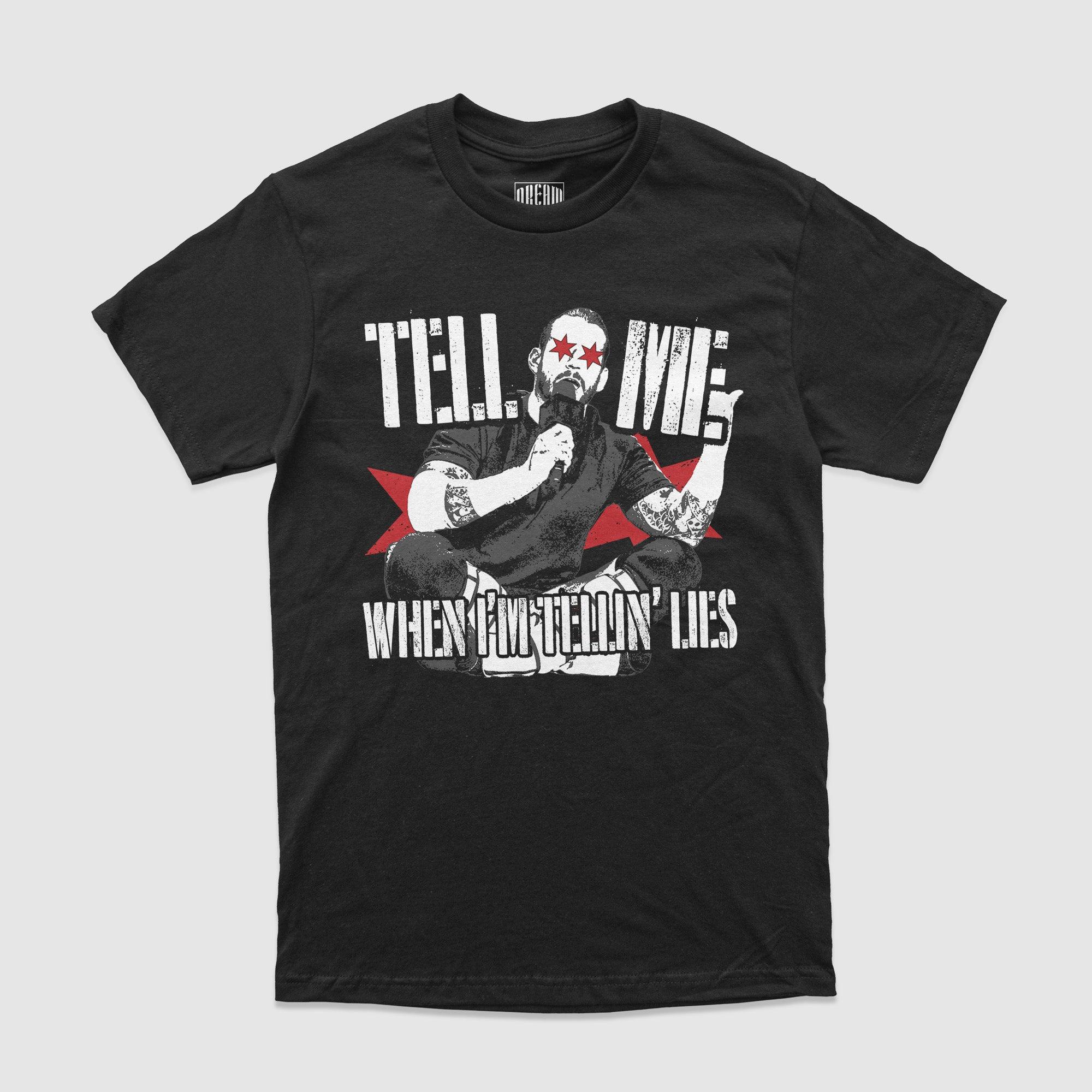 Tell Me When I'm Telling Lies Tee - DREAM Clothing 