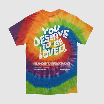 You Deserve To Be Loved Pride Swirl Tie-Dye Tee - DREAM Clothing 