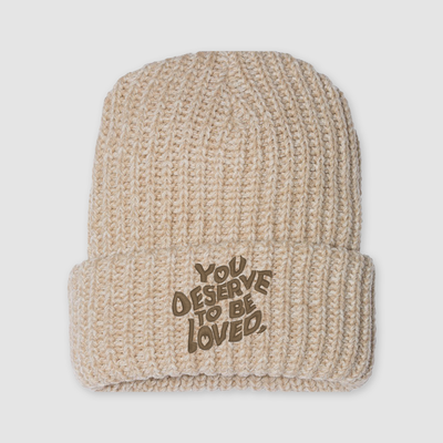 You Deserve To Be Loved Chunky Knit Beanie