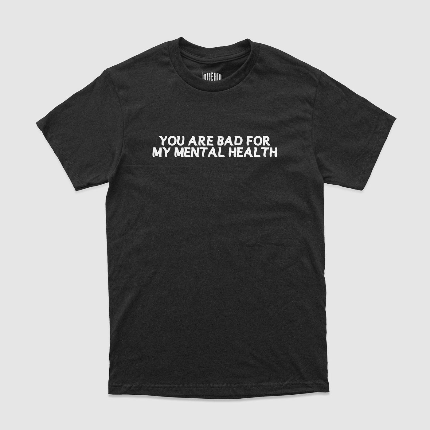 Bad For My Mental Health Heavyweight Tee


Introducing our You Are Bad For My Mental Health Tee; the perfect way to express your feelings in a casual and relatable manner. This tee is a powerful statement DREAM Clothing 